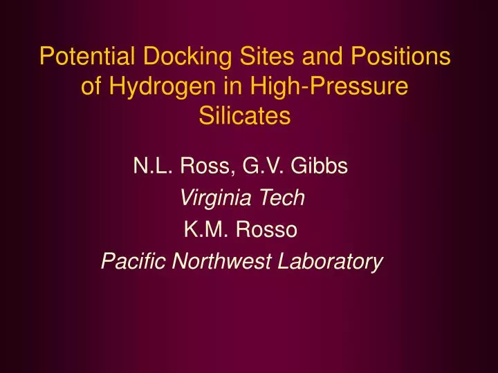 potential docking sites and positions of hydrogen in high pressure silicates
