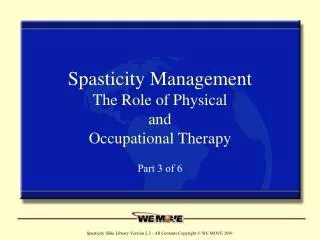 Spasticity Management The Role of Physical and Occupational Therapy