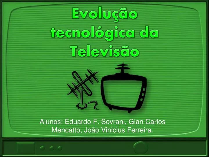 PPT - Evolução Tecnológica Da Televisão PowerPoint Presentation, Free ...