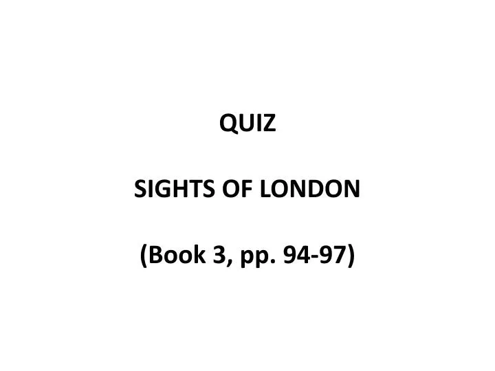 quiz sights of london book 3 pp 94 97