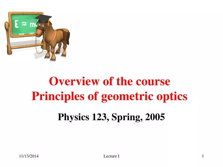 overview of the course principles of geometric optics