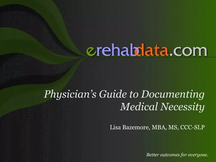 physician s guide to documenting medical necessity