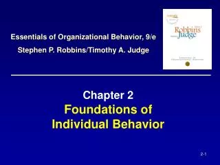 Chapter 2 Foundations of Individual Behavior