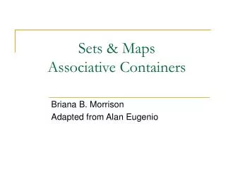 Sets &amp; Maps Associative Containers