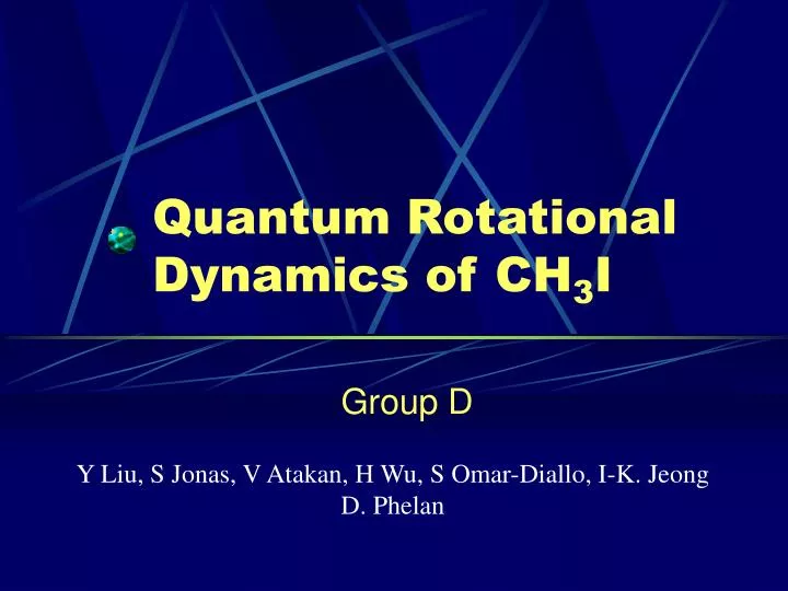 quantum rotational dynamics of ch 3 i