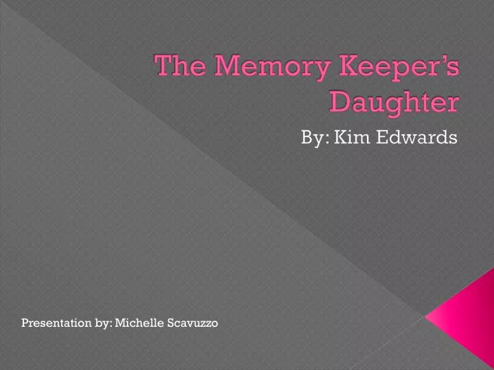 the memory keeper s daughter