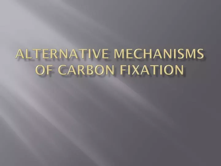 alternative mechanisms of carbon fixation