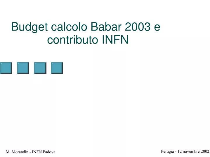 budget calcolo babar 2003 e contributo infn