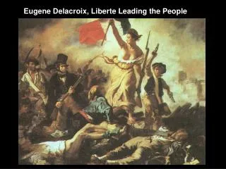 Eugene Delacroix, Liberte Leading the People