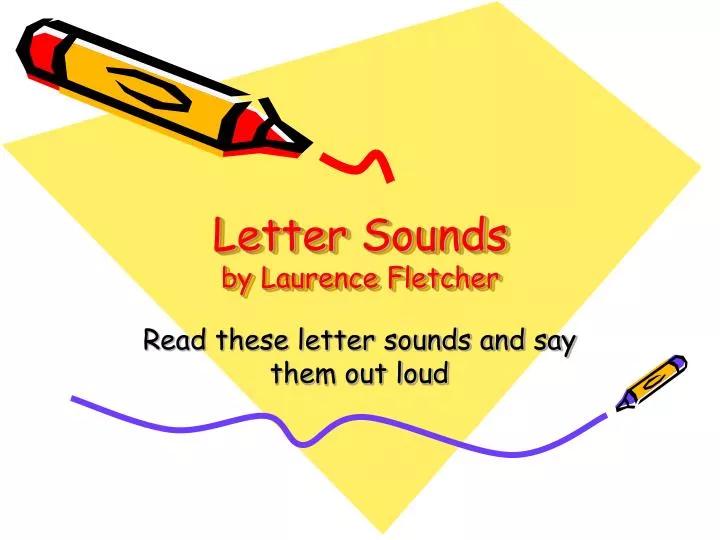 letter sounds by laurence fletcher