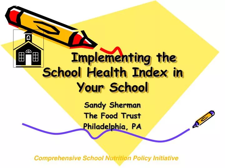 implementing the school health index in your school