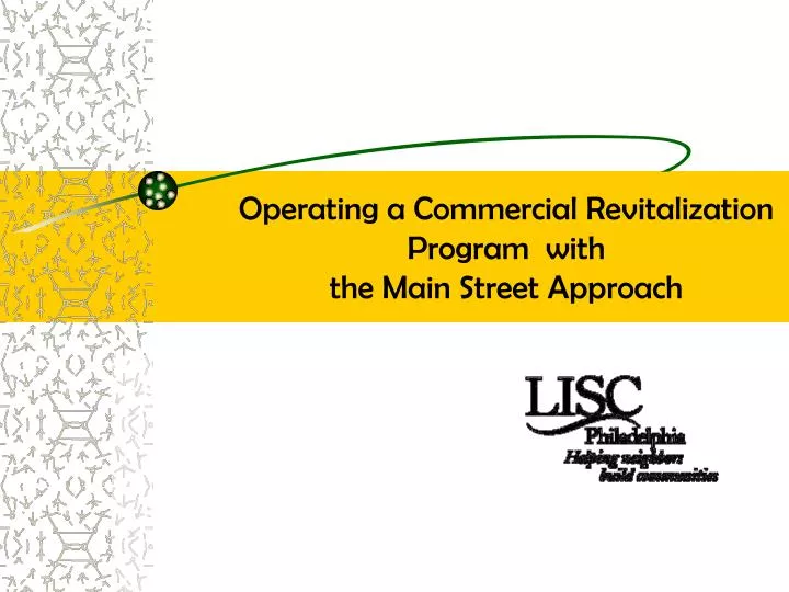 operating a commercial revitalization program with the main street approach