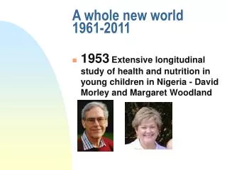 A whole new world 1961-2011