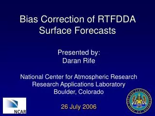 Bias Correction of RTFDDA Surface Forecasts