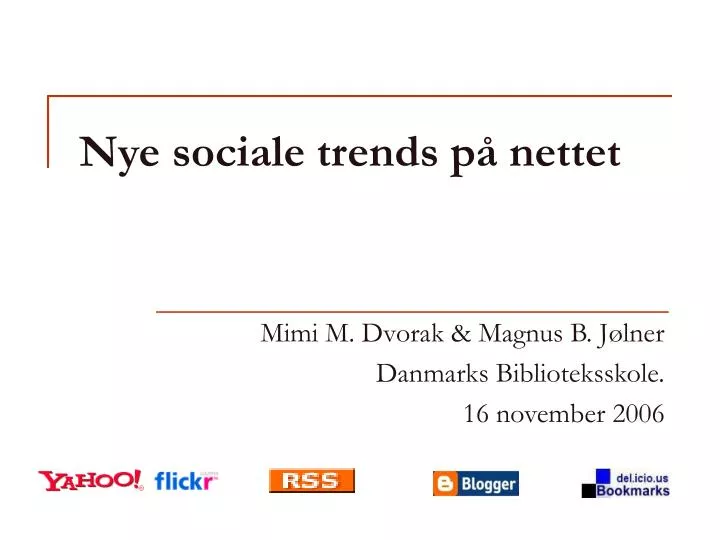 nye sociale trends p nettet
