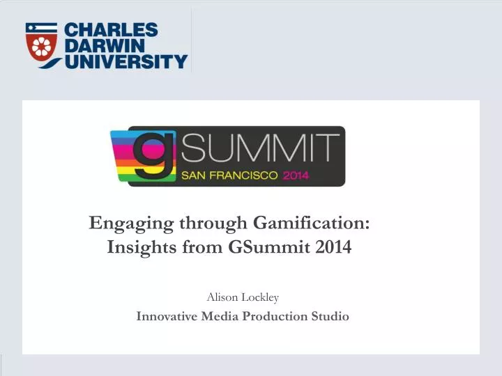 engaging through gamification insights from gsummit 2014