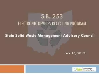 S.B. 253 Electronic Devices Recycling Program