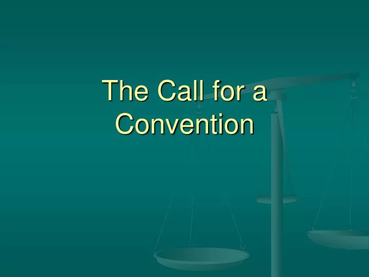 the call for a convention