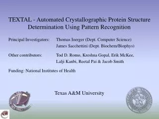 TEXTAL - Automated Crystallographic Protein Structure Determination Using Pattern Recognition