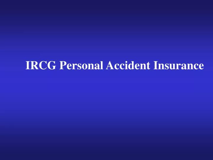 ircg personal accident insurance