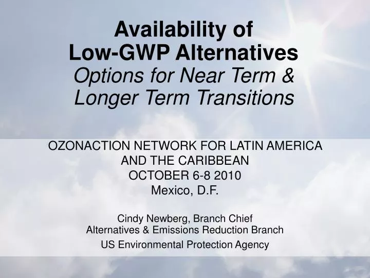 availability of low gwp alternatives options for near term longer term transitions