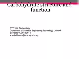 Carbohydrate structure and function