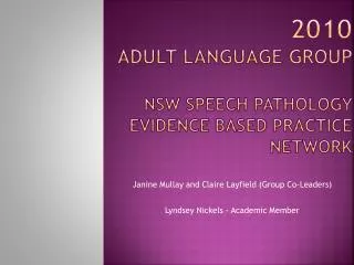 2010 Adult Language Group NSW Speech Pathology Evidence Based Practice NETWORK