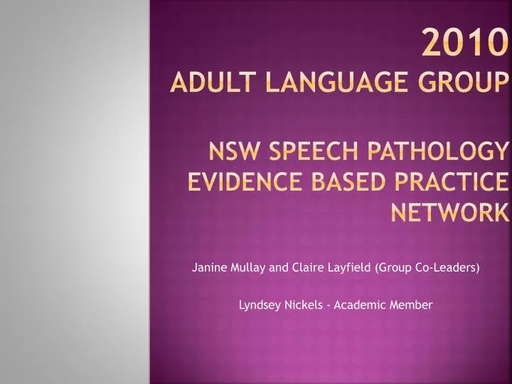 2010 adult language group nsw speech pathology evidence based practice network