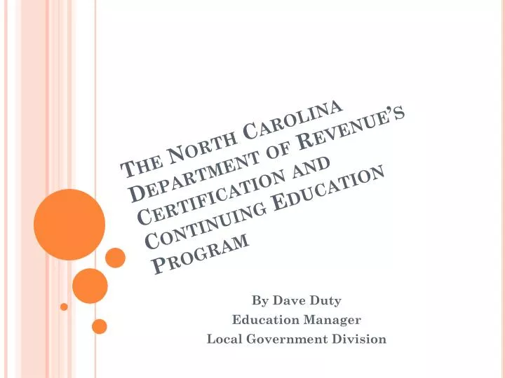 the north carolina department of revenue s certification and continuing education program
