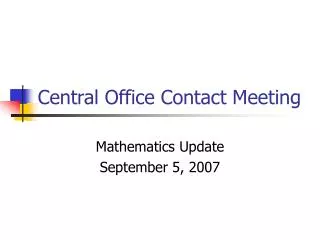 Central Office Contact Meeting