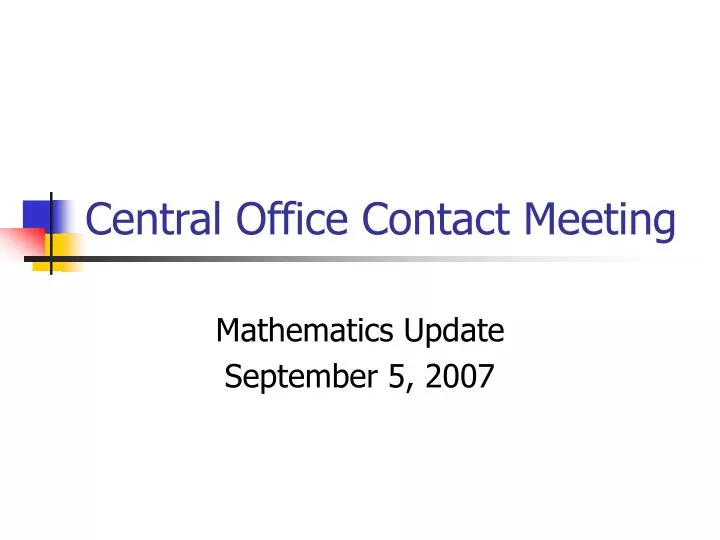 central office contact meeting