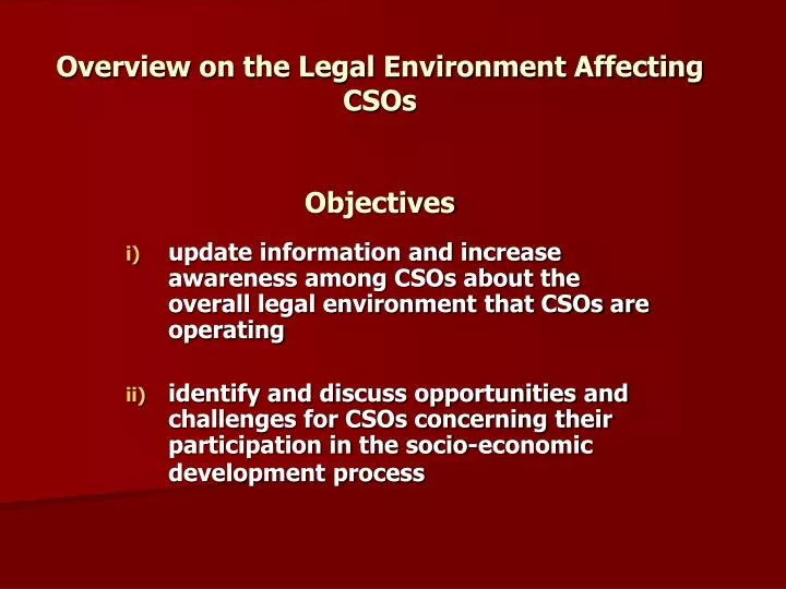 overview on the legal environment affecting csos objectives