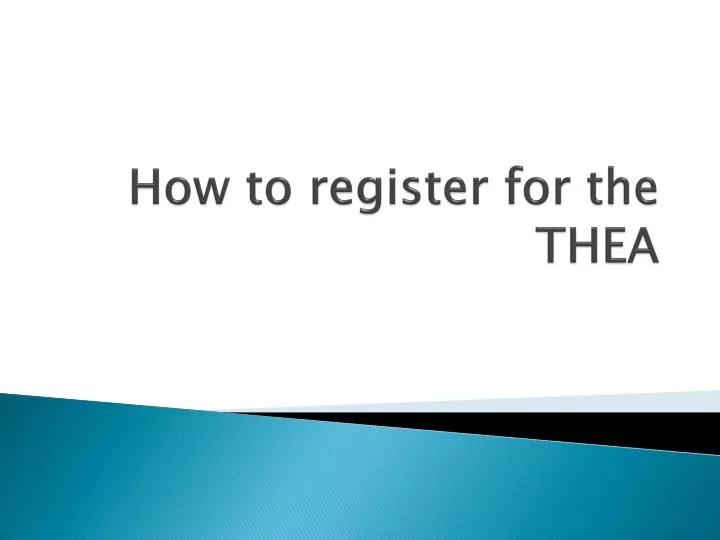 how to register for the thea