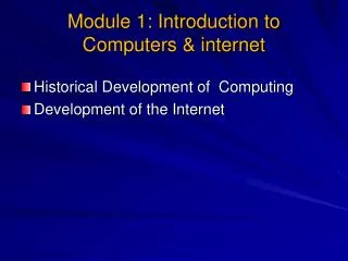 Module 1: Introduction to Computers &amp; internet
