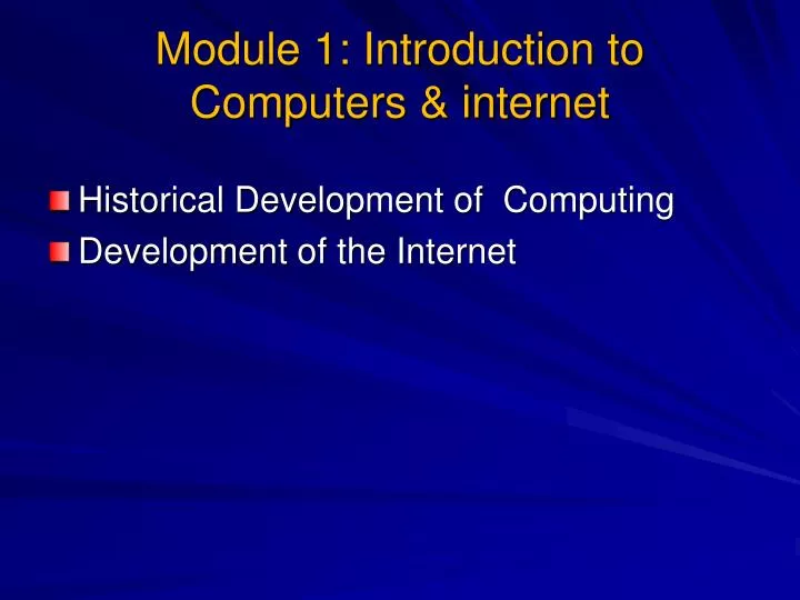 module 1 introduction to computers internet