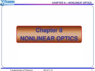 Chapter 8 NONLINEAR OPTICS