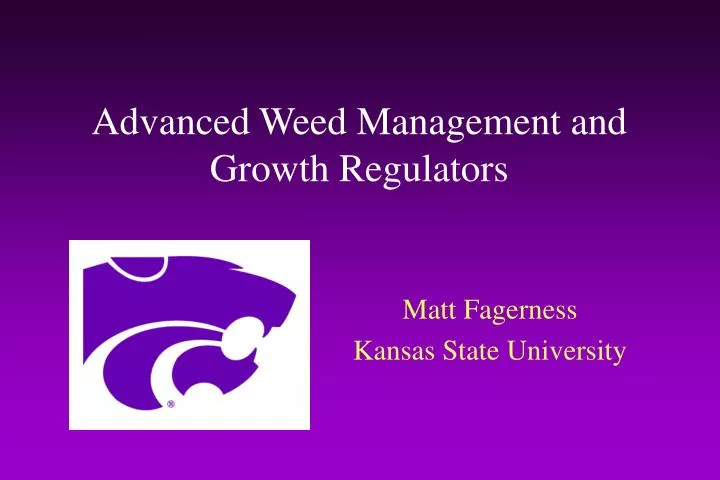 advanced weed management and growth regulators