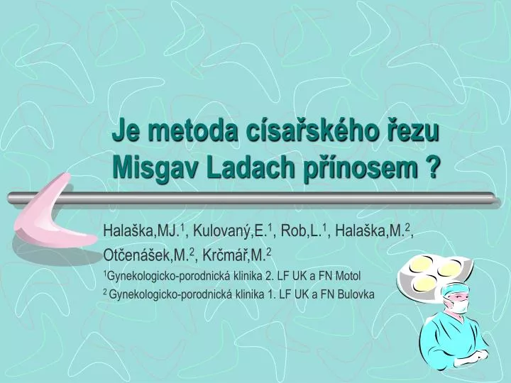 je metoda c sa sk ho ezu misgav ladach p nosem