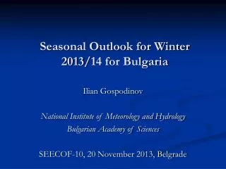 Seasonal Outlook for Winter 2013/14 for Bulgaria