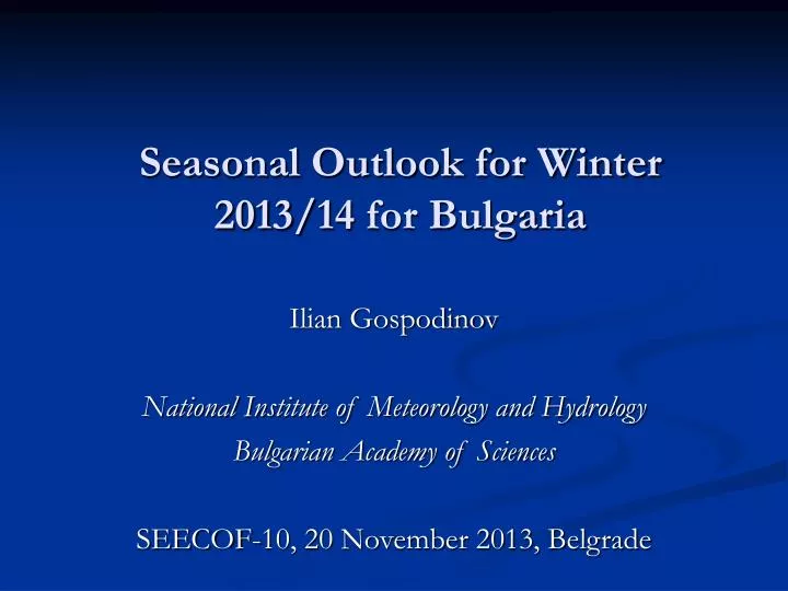 seasonal outlook for winter 2013 14 for bulgaria