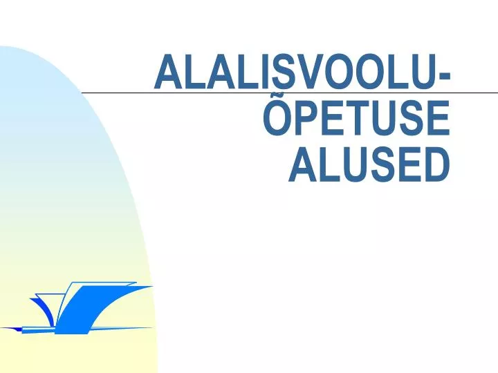 alalisvoolu petuse alused