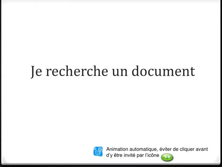 je recherche un document