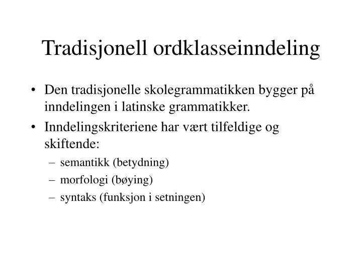 tradisjonell ordklasseinndeling