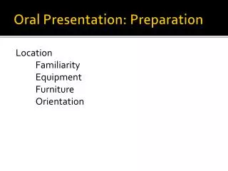 Oral Presentation: Preparation