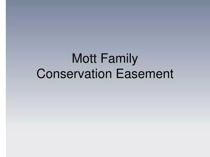 mott family conservation easement