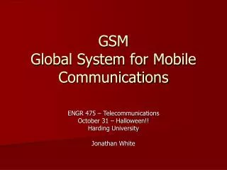 GSM Global System for Mobile Communications