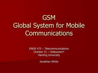 gsm global system for mobile communications