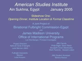 A Joint Project of Binational Fulbright Commission-Egypt and James Madison University