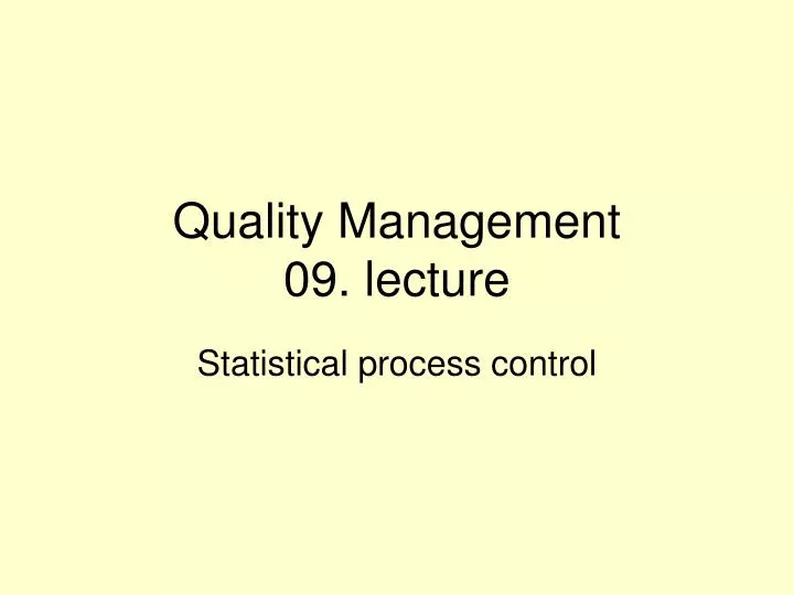 quality management 0 9 lecture