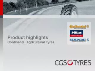 Product highlights Continental Agricultural Tyres